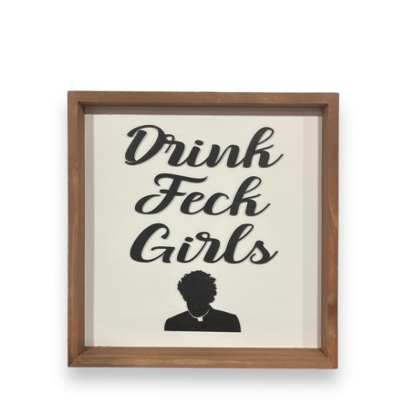 drink feck girls